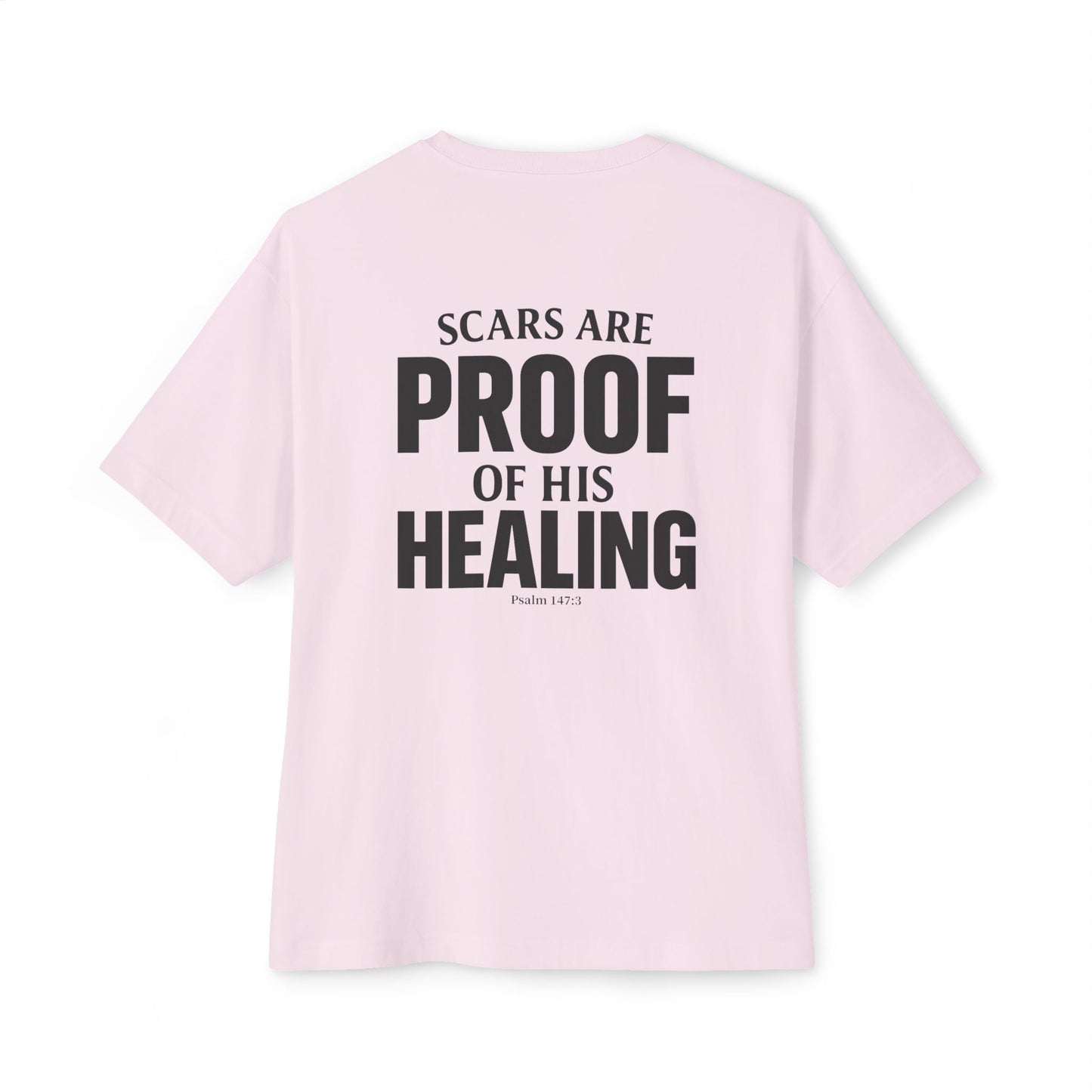 Miracle Crafted Oversized Tee - Scars Are Proof Of His Healing