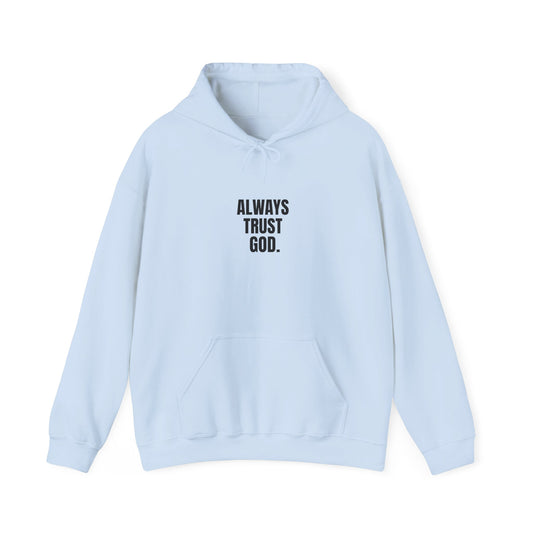 Miracle Crafted Hoodie - Always Trust God
