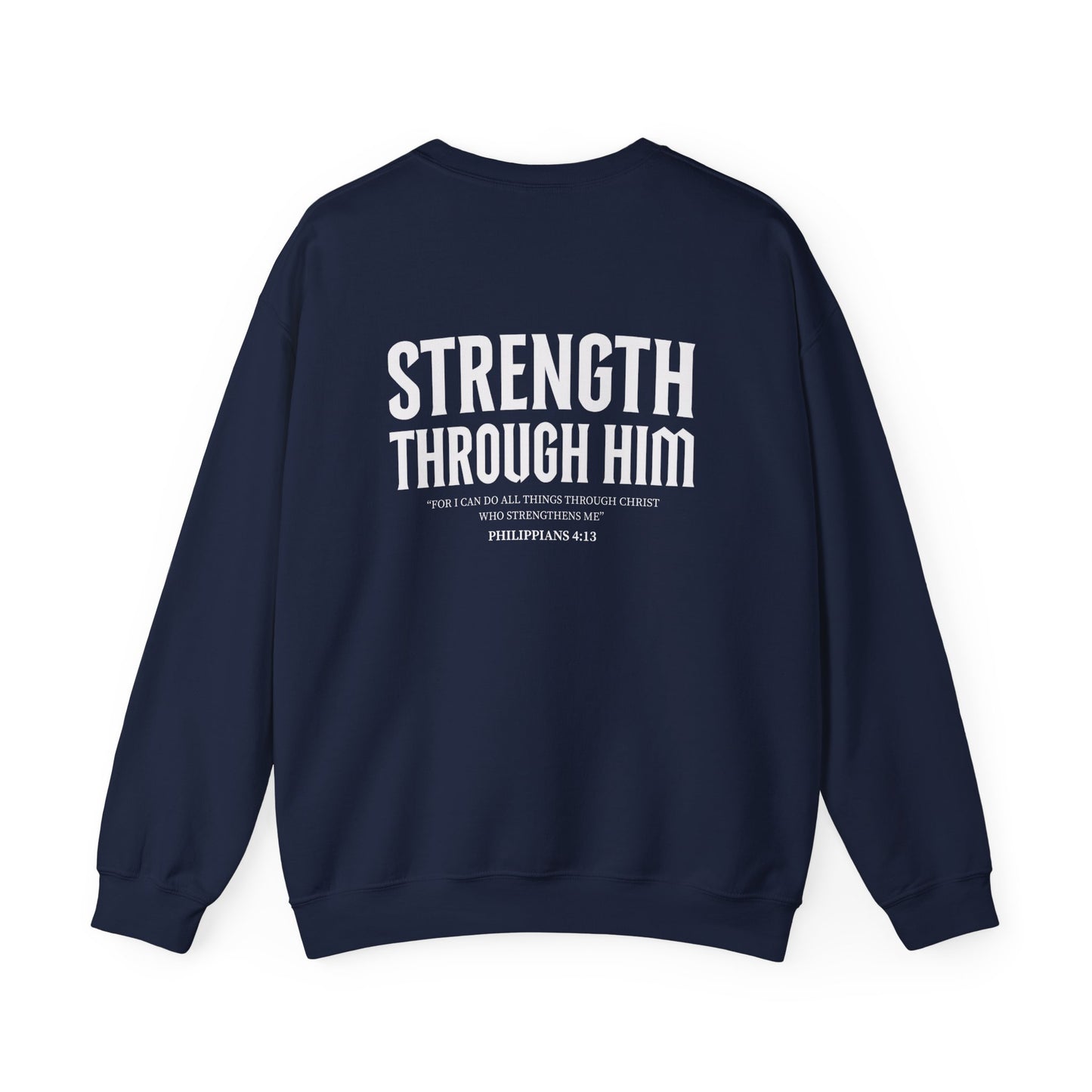 Miracle Crafted Crewneck - "Strength Through Him" Philippians 4:13