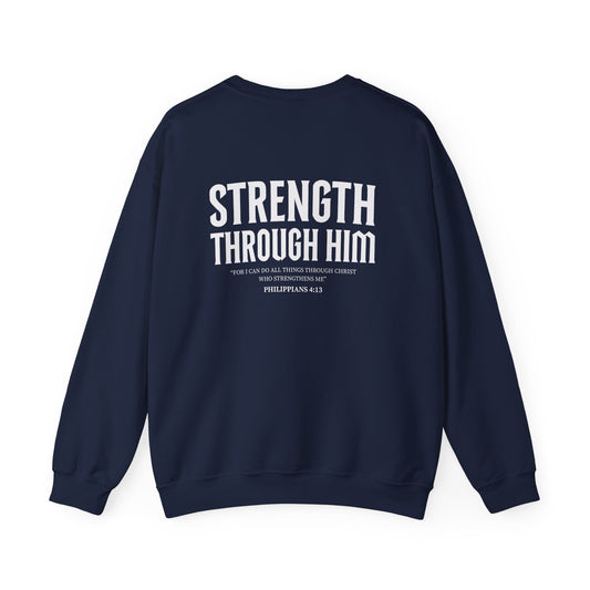 Miracle Crafted Crewneck - "Strength Through Him" Philippians 4:13