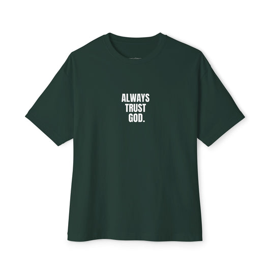 Miracle Crafted Oversized Tee - Always Trust God