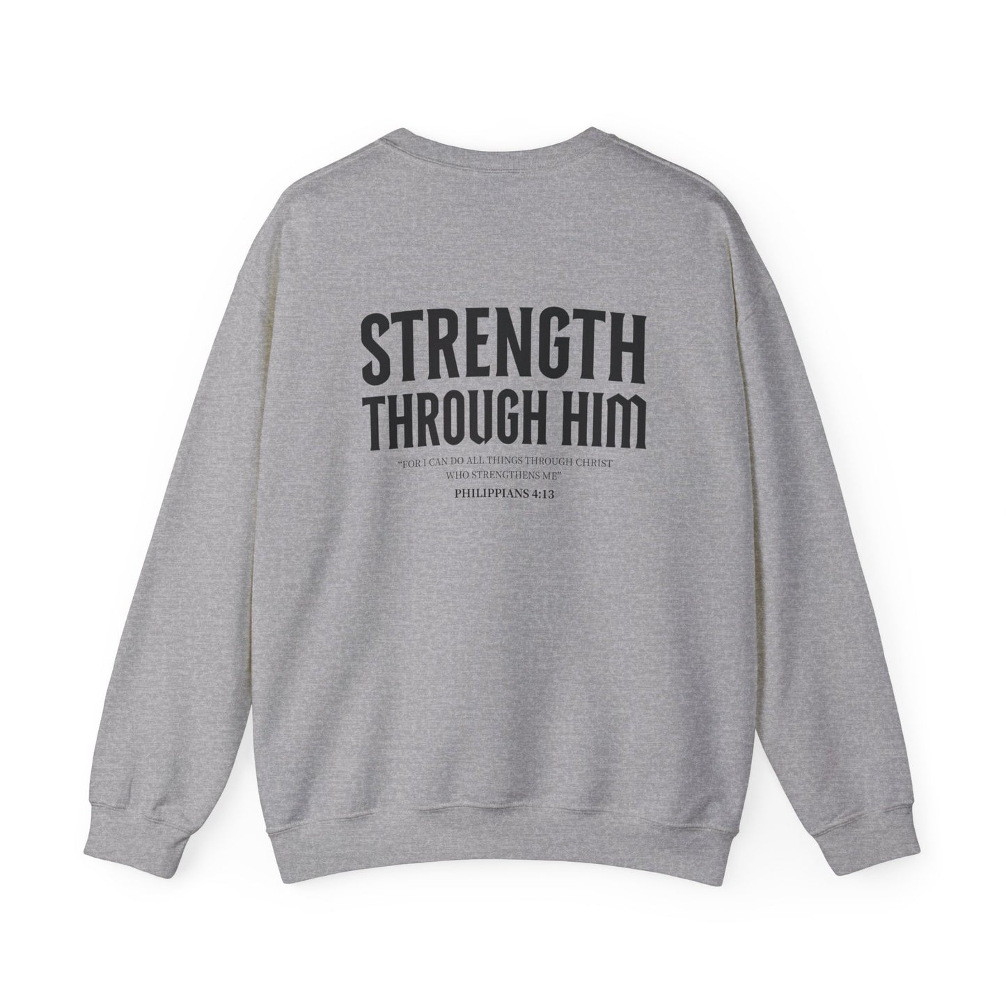 Miracle Crafted Crewneck - "Strength Through Him" Philippians 4:13