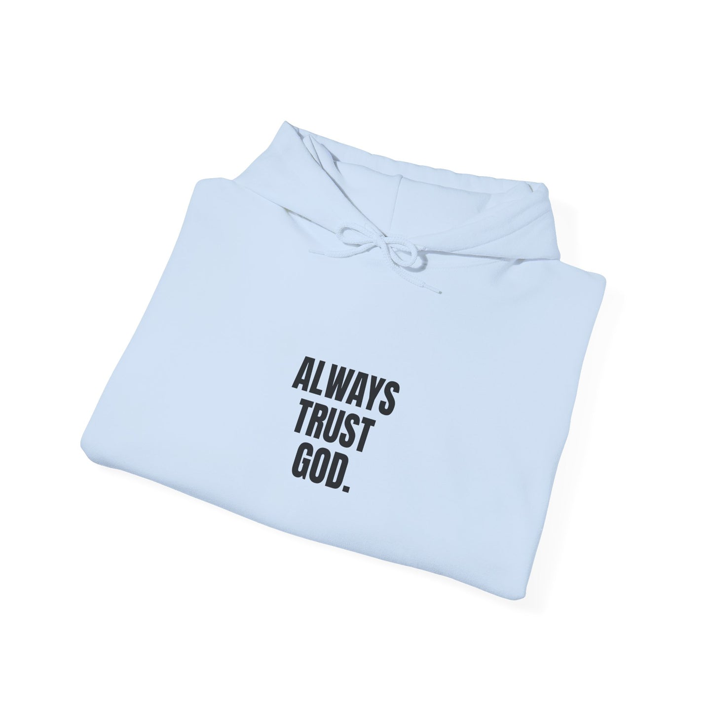 Miracle Crafted Hoodie - Always Trust God