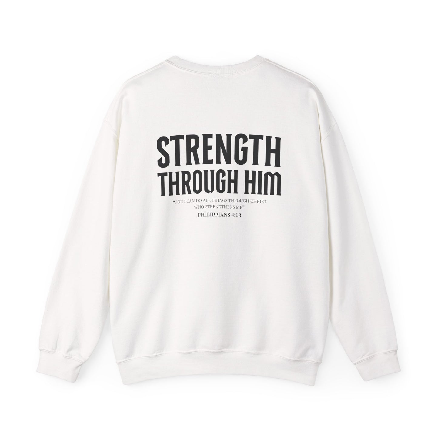 Miracle Crafted Crewneck - "Strength Through Him" Philippians 4:13