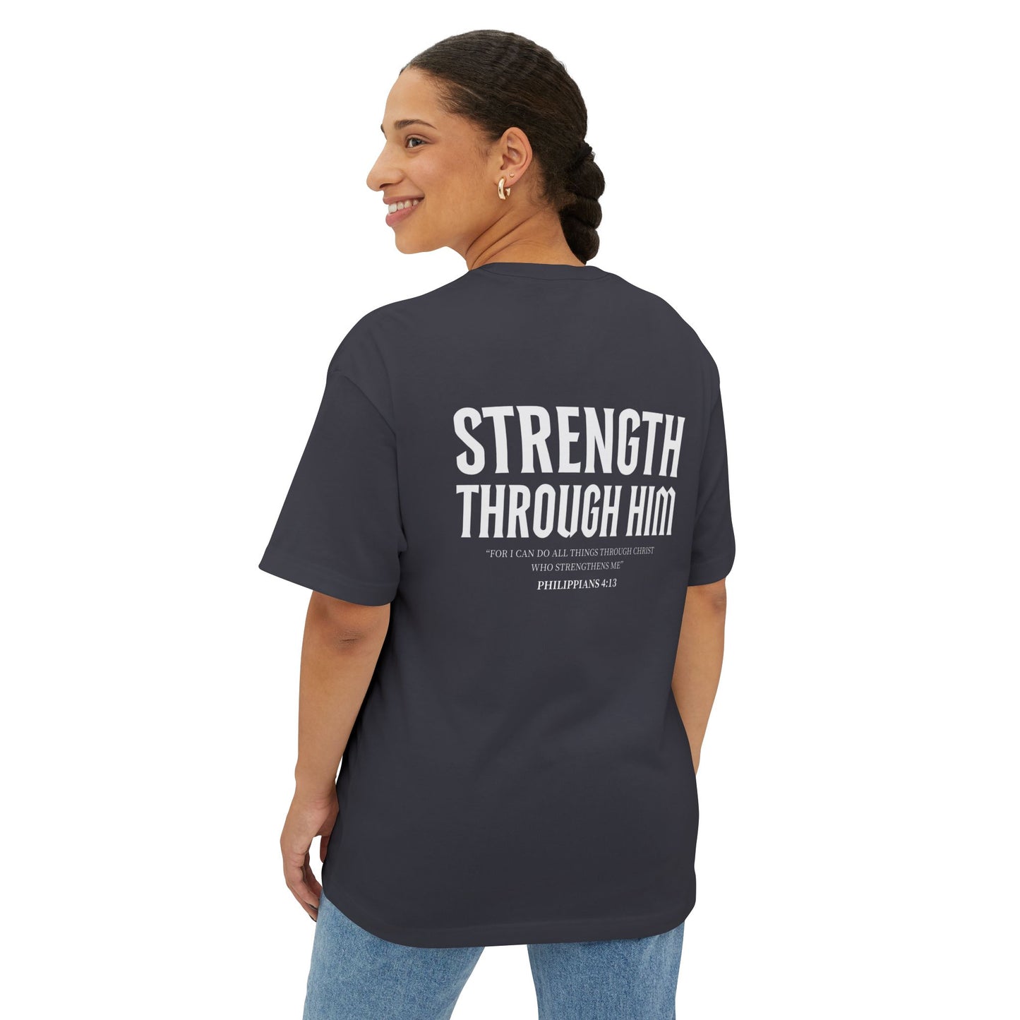 Miracle Crafted Oversized Tee - "Strength Through Him" Philippians 4:13