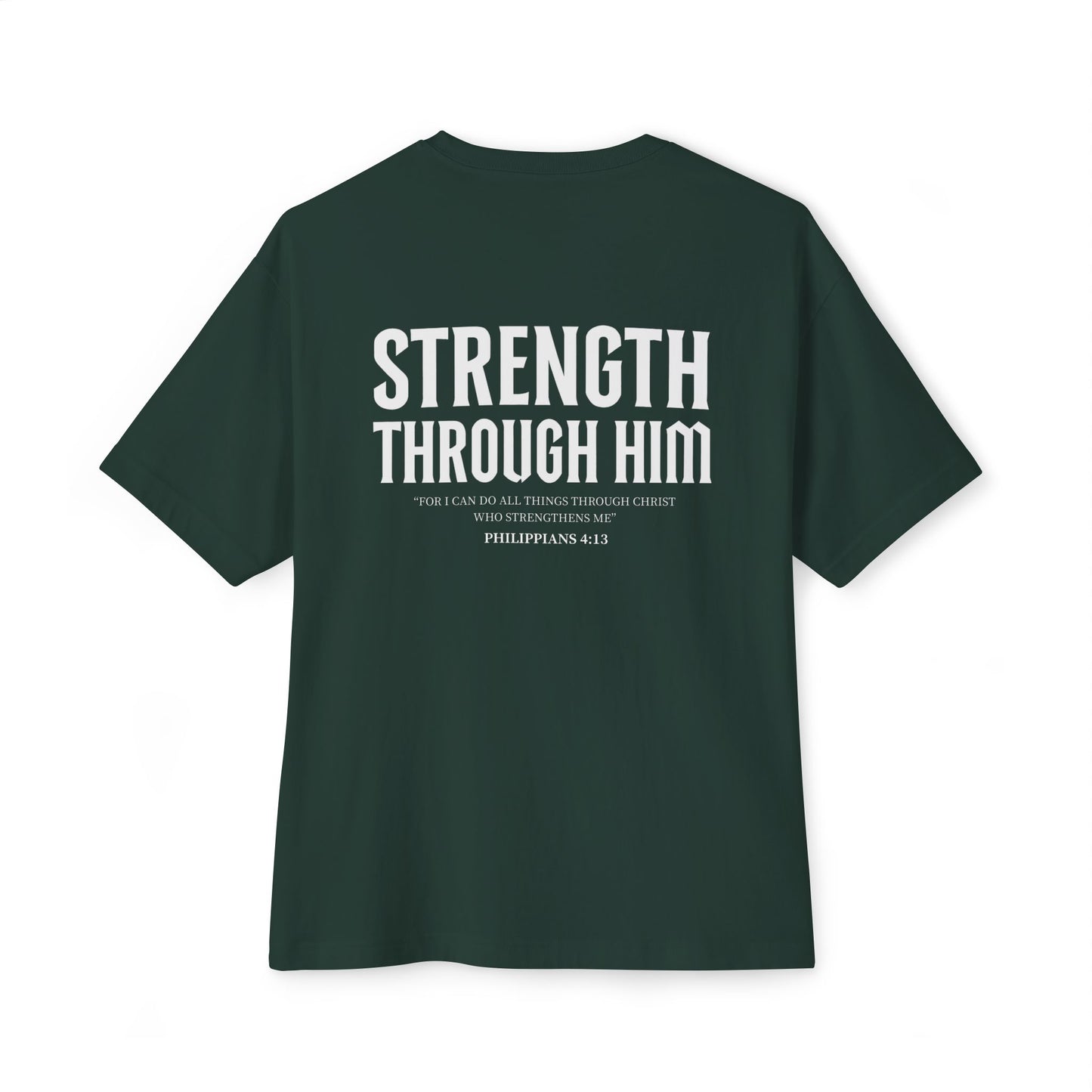 Miracle Crafted Oversized Tee - "Strength Through Him" Philippians 4:13
