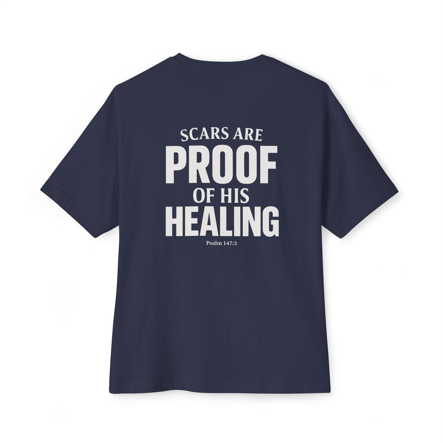 Miracle Crafted Oversized Tee - Scars Are Proof Of His Healing