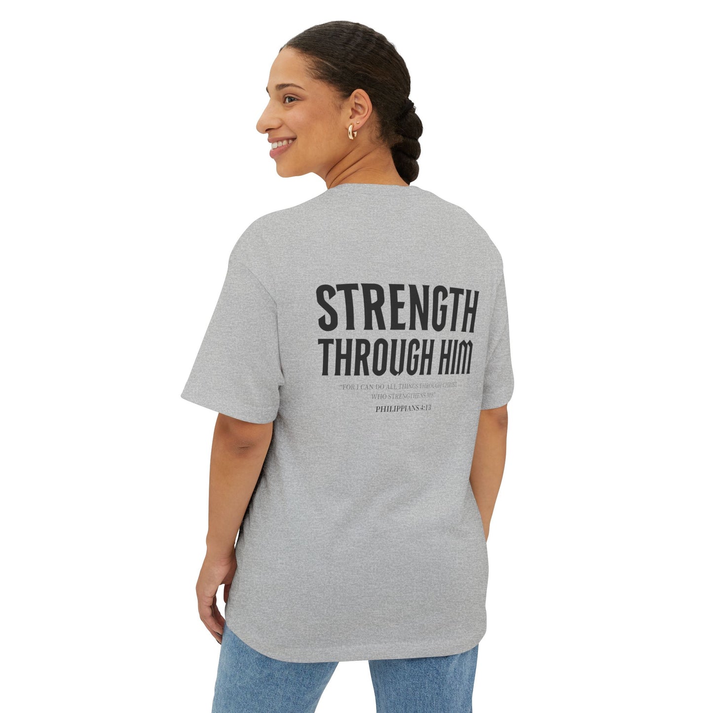 Miracle Crafted Oversized Tee - "Strength Through Him" Philippians 4:13