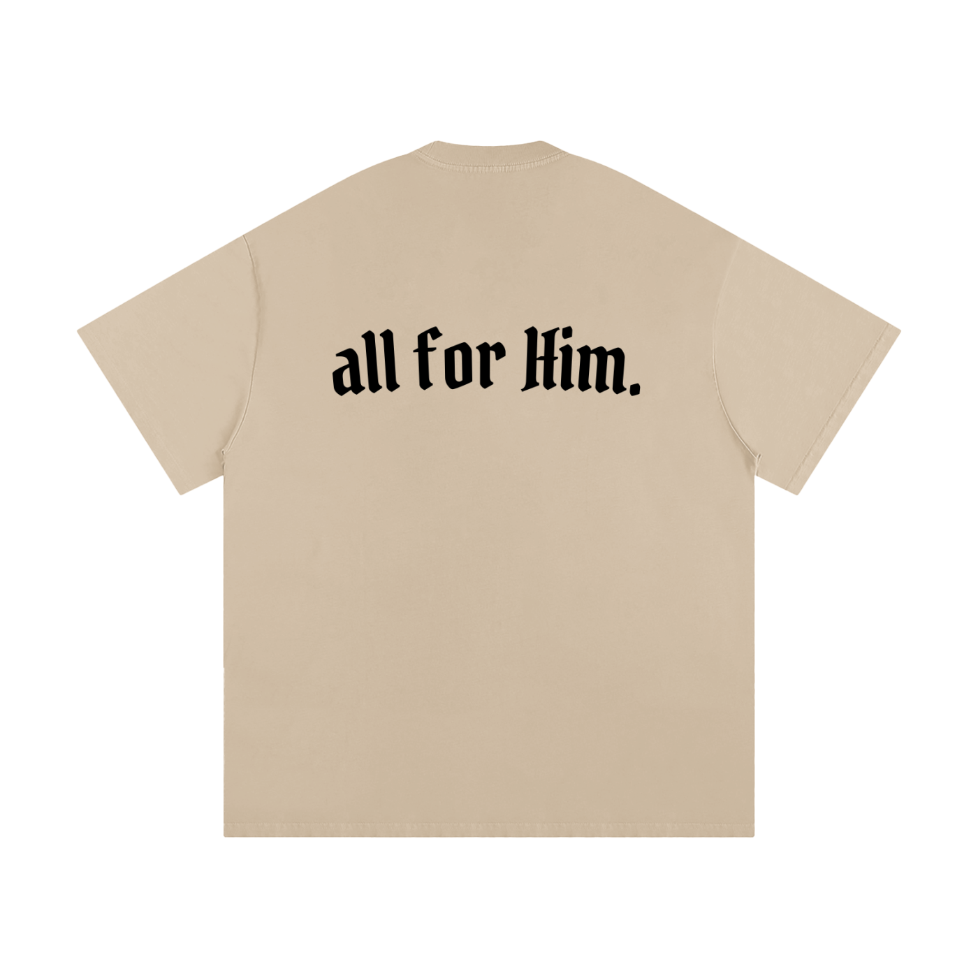 "All For Him" Oversized Heavyweight Tee — Light